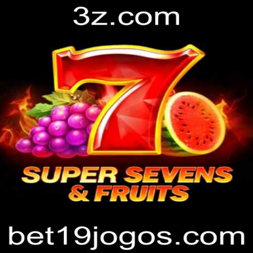 Descubra o Excitante Mundo de 7SuperSevensFruits com a Palavra-Chave bet19